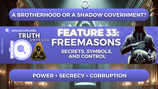 Feature #33: The Freemasons – Secrets, Symbols, and Control