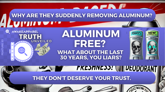 “Aluminum-Free”? What About the Last 30 Years, You Liars?