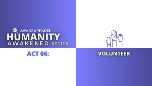 ACT 06: VOLUNTEER