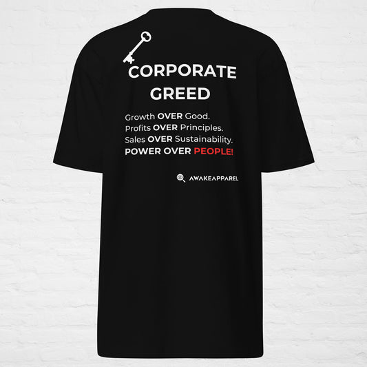 KYE Collection: Corporate Greed - T-Shirt - Men's