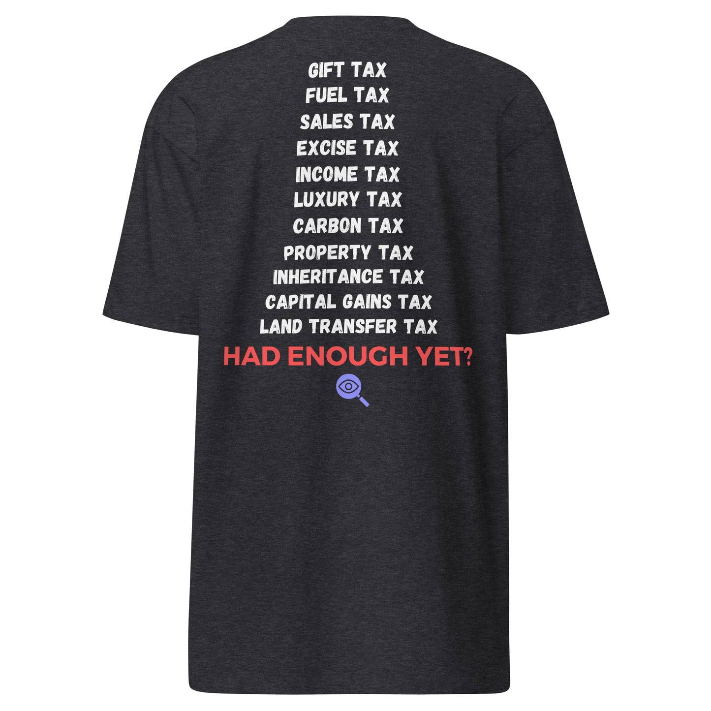 I.M.P.A.C.T. Collection: Taxed to Death - T-Shirt - Men's