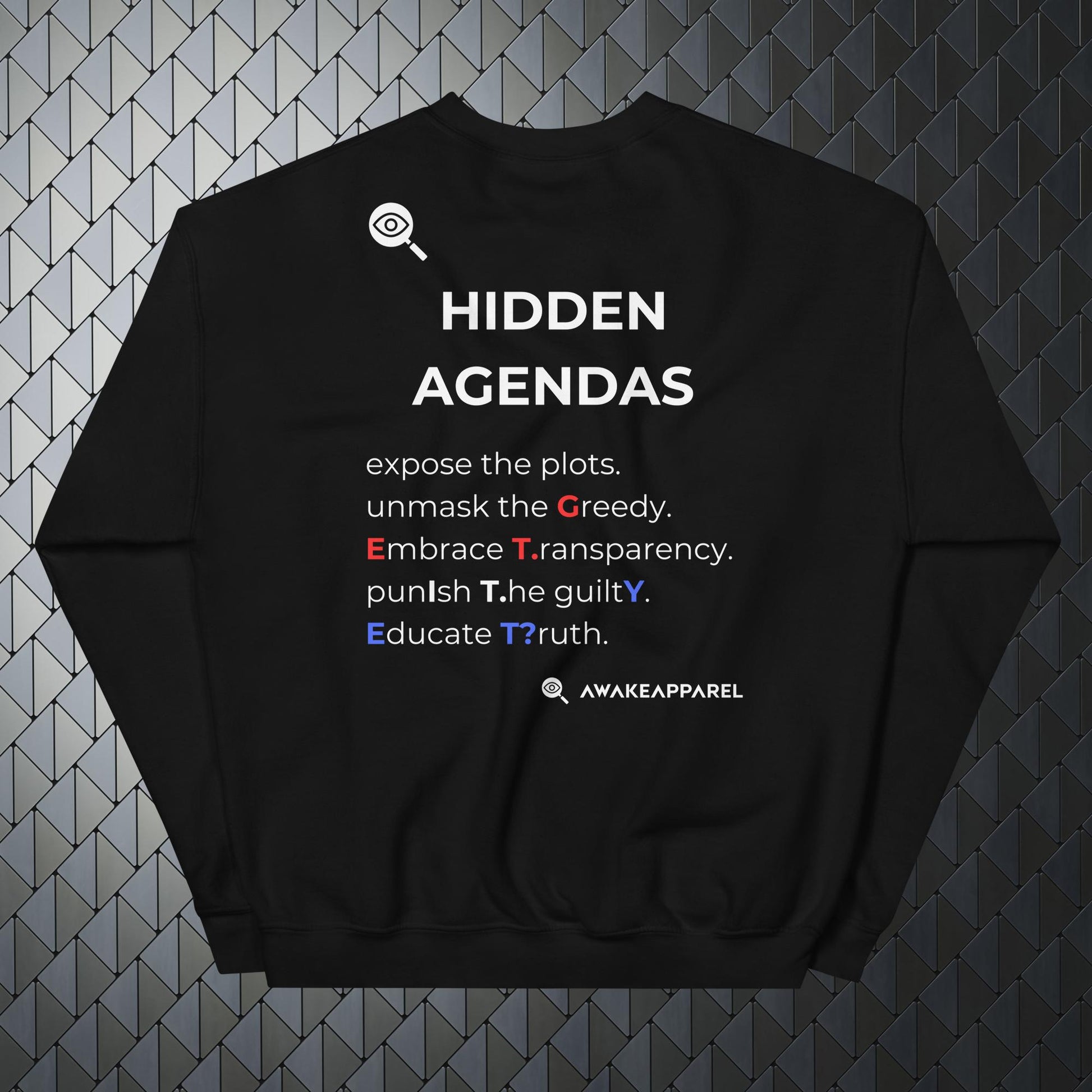 Back of Black Mindful Comfort Sweatshirt - 'Expose the plots. Unmask the Greedy. Embrace Transparency. Punish The Guilty. Educate Truth.' with AwakeApparel Logo