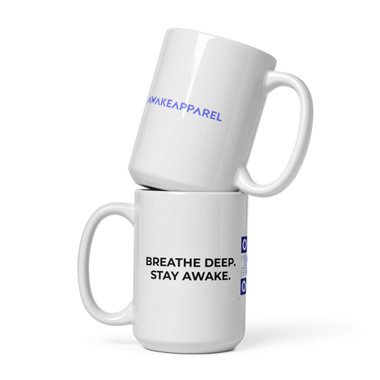 MUG - Breathe Deep. Stay Awake.