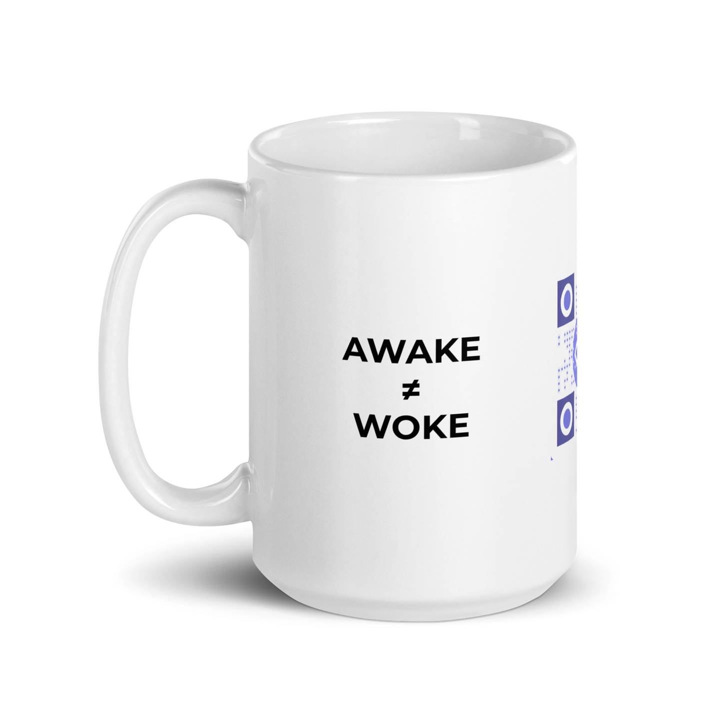 MUG - Awake ≠ Woke.