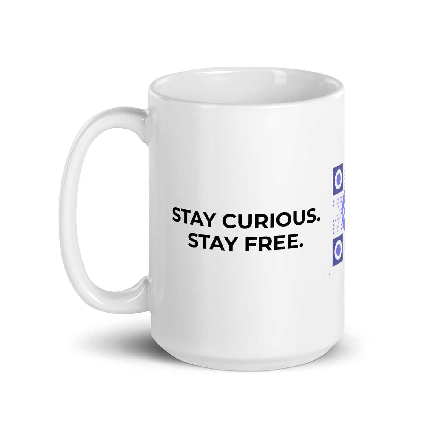 MUG - Stay Curious. Stay Free.