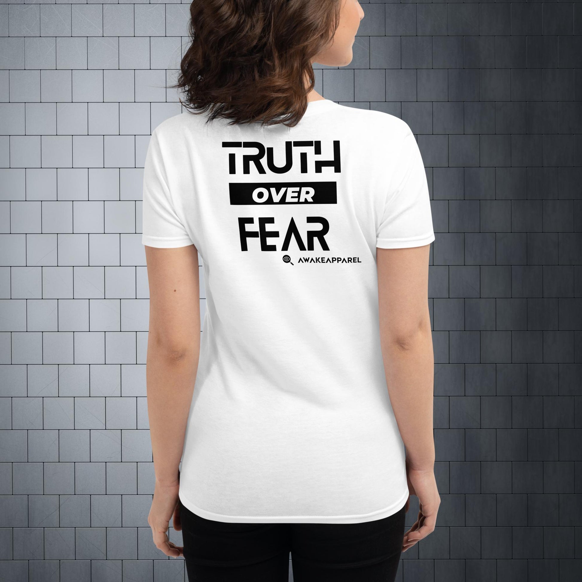 Back of White Conscious Comfort Women's T-Shirt - 'Truth over Fear' with AwakeApparel Logo