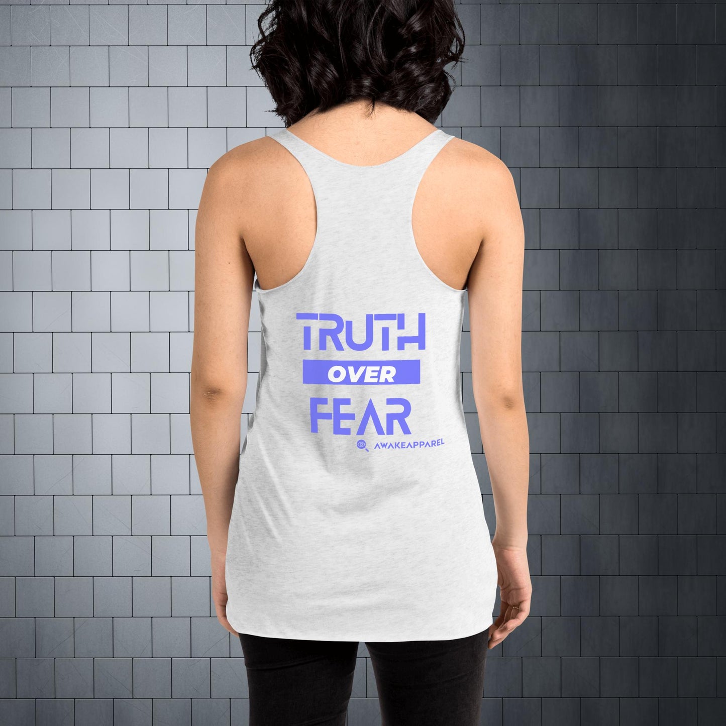 Back of White Women's Racerback Tank - 'Truth over Fear' with AwakeApparel Logo