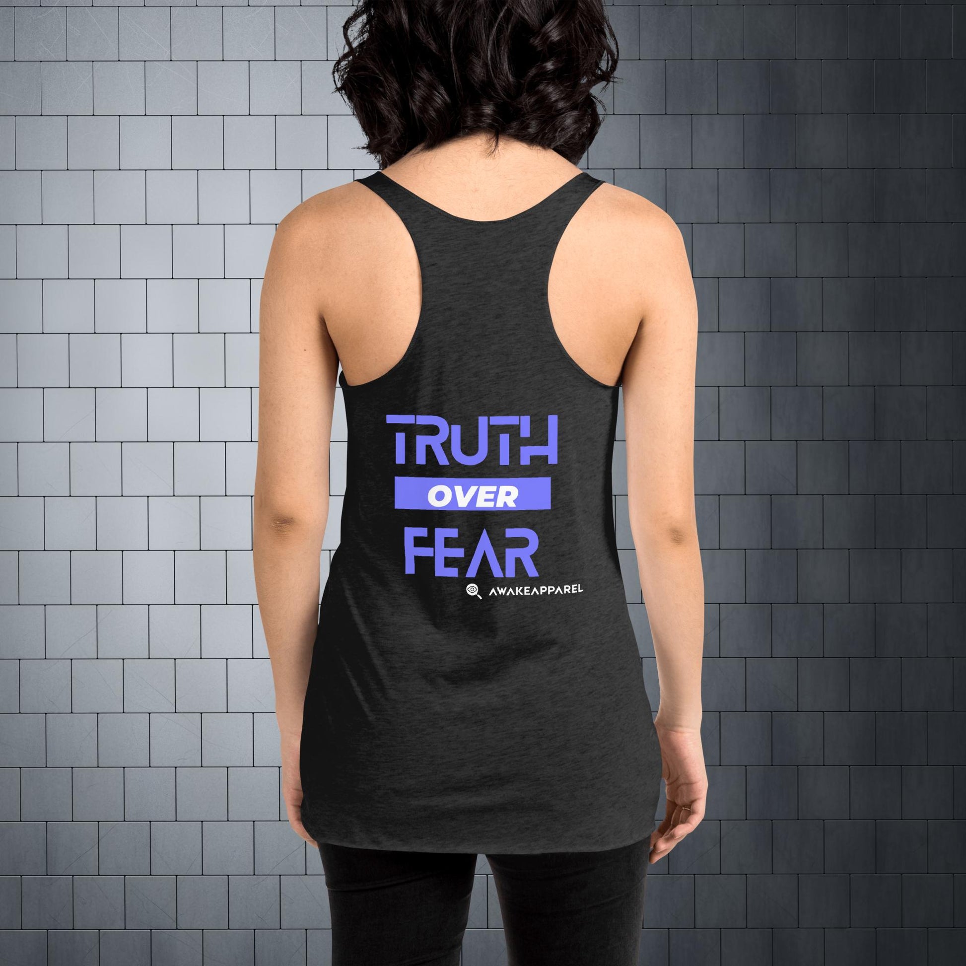 Back of Black Women's Racerback Tank - 'Truth over Fear' with AwakeApparel Logo